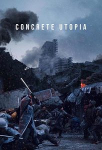 دانلود فیلم Concrete Utopia 2023 با زیرنویس فارسی چسبیده